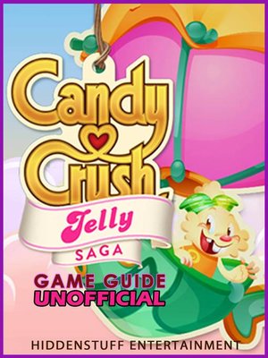 cover image of Guia Não Oficial do Jogo Candy Crush Jelly Saga